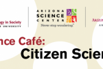 Science Cafe on Citizen Science